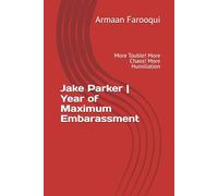 Jake Parker | Year of Maximum Embarassment: More Touble! More Chaos! More Humiliation