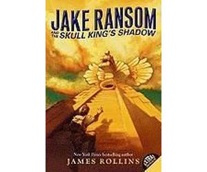 Jake Ransom And The Skull King's Shadow