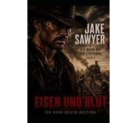 Jake Sawyer 5: Eisen und Blut