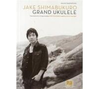 Jake Shimabukuro Grand Ukulele Inconnu (Auteur)