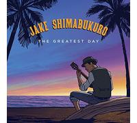 Jake Shimabukuro - The Greatest Day [Import]