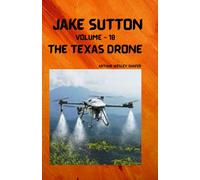 JAKE SUTTON - The Texas Drone