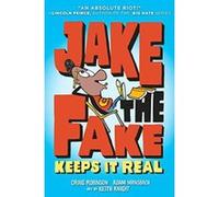 Jake The Fake Keeps It Real - [Version Originale] Inconnu (Auteur)