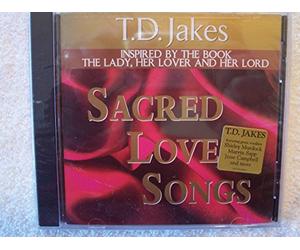 Jakes, T.D. -Bishop- - Sacred Love Songs
