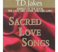 Jakes, T.D. - Sacred Love Songs by Jakes, T.D. (1999) Audio CD