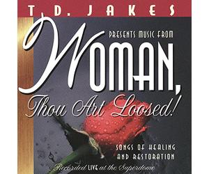Jakes, T.D. - Woman Thou Art Loosed