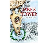 Jake's Tower Elizabeth Laird (Auteur)