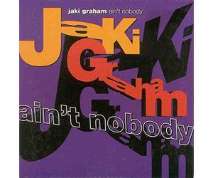 Jaki Graham - Jaki Graham - Ain't Nobody - Pulse-8 Records