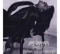 Jaki Graham - TOUCH ME WHEN WE'RE DANCING 7" (45) EUROPEAN ESSENTIAL 1991 B/W TAKE A NUMBER (ESS2008) PIC SLEEVE