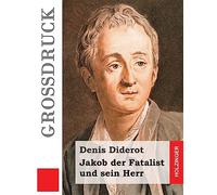 Jakob der Fatalist und sein Herr: (Jacques le fataliste et son maître)