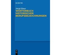 Jakob Ebner Wörterbuch historischer Berufsbezeichnungen (Poche)