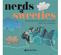 Jakob Helling Concert Big Band Feat. Fay Claassen - Nerds & Sweeties [Import]