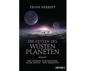 Jakob Schmidt F Die Ketzer des Wüstenplaneten: Roman (Der Wüstenplanet - (Poche)
