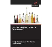Jakośc olejów "Filla" z Macedonii