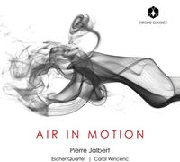 Jalbert / Escher String Quartet / Wincenc - Air In Motion [Compact Discs]