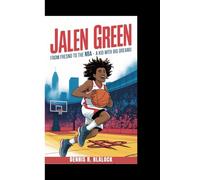 JALEN GREEN: From Fresno to the NBA - A Kid with Big Dreams