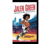 JALEN GREEN: From Fresno to the NBA - A Kid with Big Dreams