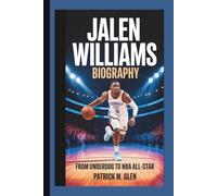 JALEN WILLIAMS BIOGRAPHY:: From Underdog to NBA All-Star