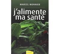 J'alimente ma santé