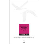 Jalmalv - n° 132 - mars 2018 Comment parler avec l'enfant de la mort d'un proche ? - Eric Kiledjian - Presses Universitaires Grenoble - broché - Revue
