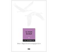 Jalmalv N° 150 - Septembre 2022 - Le Vivant Du Deuil