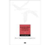 Jalmalv numero 152 - mars 2023 Les proches aidants et la fin de vie, au cas par cas - Eric Kiledjian - Presses Universitaires Grenoble - broché - Revue
