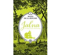 Jalna : La saga des Whiteoak: Mary Wakefield - Jeunesse de Renny (2)