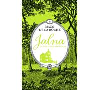 Jalna : La saga des Whiteoak Mary Wakefield - Jeunesse de Renny - Mazo De La Roche - J'ai Lu - Poche - Roman