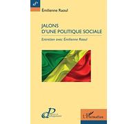 Émilienne Raoul – Jalons d'une politique sociale – Entretien avec Émilienne Raoul