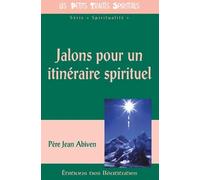 Jalons pour un itinéraire spirituel
