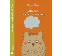 Livre Jalousie, par ici la sortie! de Aline de Pétigny Ed.