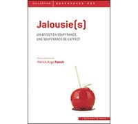 Jalousie(S) - Un Affect En Souffrance, Une Souffrance De L'affect