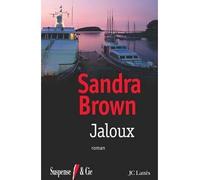 Jaloux - Sandra Brown - Lattes - broché - Roman