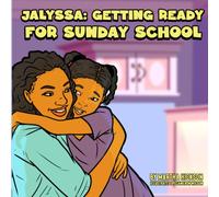 Jalyssa: Getting Ready For Sunday School