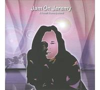 Jam on Jeremy: A Tribute to Jeremy Morris