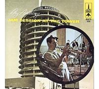 Jam Session at the Tower by Ray Anthony