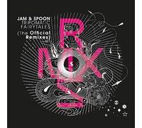 Jam & Spoon - Tripomatic Fairytales [The Official Remixes] [Compact Discs]