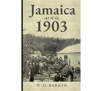 Jamaica as it is, 1903