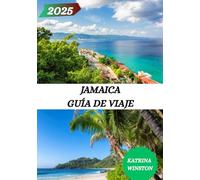 JAMAICA: Jamaica: donde la tierra late al ritmo del reggae y la brisa huele a especias