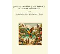 Jamaica: Revealing the Essence of Culture and Nature