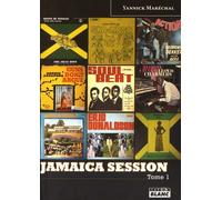 Jamaica Session - Discographie De L'age D'or De La Musique Jamaïquaine Tome 1
