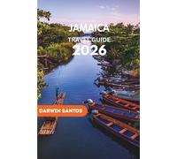 JAMAICA Travel Guide 2026: Uncover the country’s Breathtaking Beaches, Hidden Gems, and Culinary Delights for an Unforgettable Escape