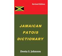 Jamaican Patois Dictionary