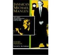 Jamaica's Michael Manley David Panton, Rex Nettleford (Auteur)