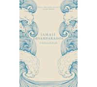 Jamais Desamparados: A história do Êxodo: A Love God Greatly Portuguese (European) Bible Study