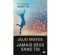 Jamais deux sans toi (Prix des lectrices 2015 )
