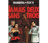 Jamais deux sans trois