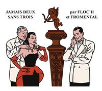 Jamais deux sans trois - Jamais deux sans trois