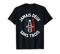 jamais deux sans trois T-Shirt