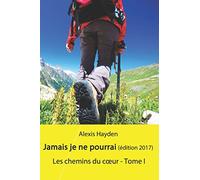 Jamais je ne pourrai (Edition 2017)